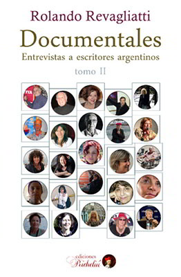 Documentales. Entrevistas a escritores argentinos