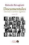 Documentales III. Entrevistas a autores argentinos